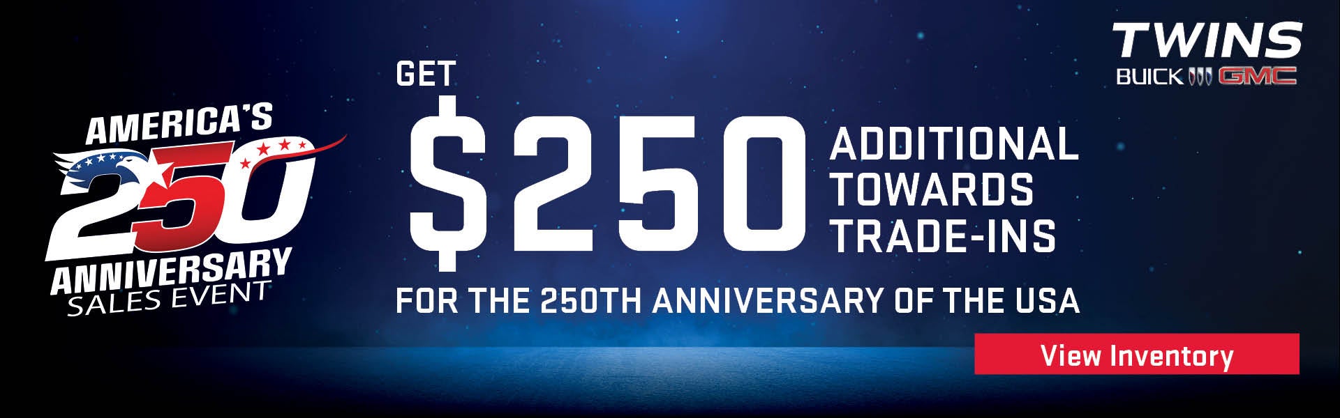 Get $250 Additional