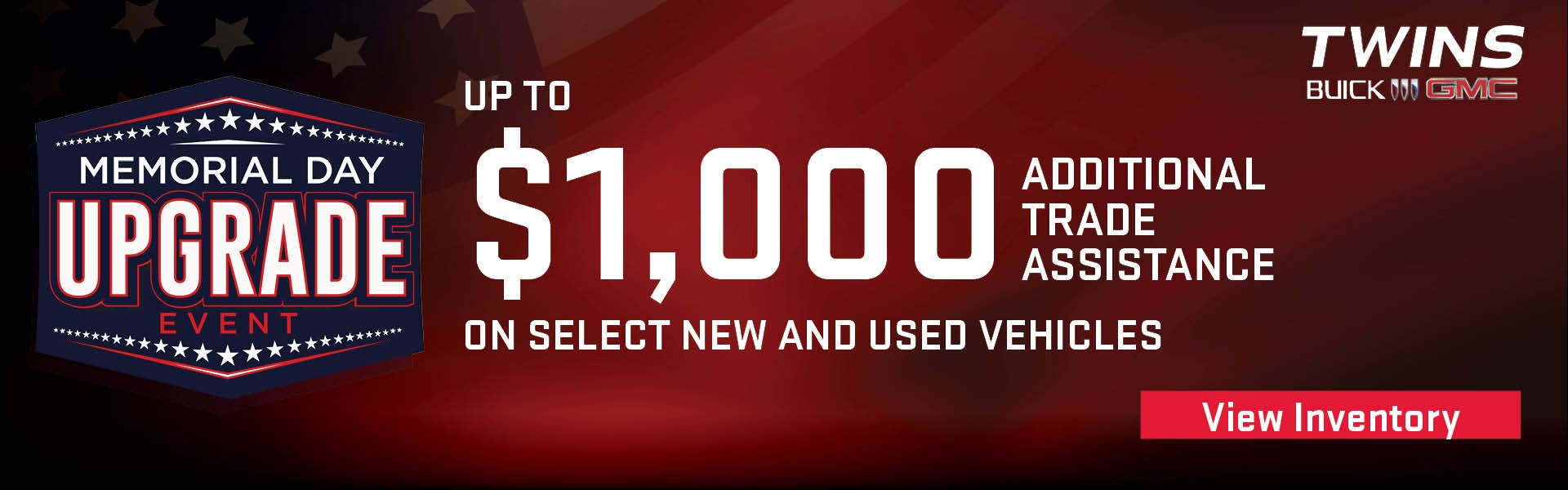 Memorial Day Upgrade Event 